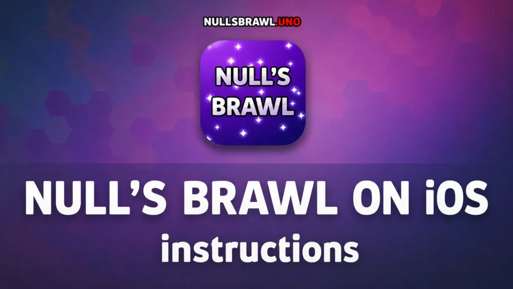 Null's Brawl iOS